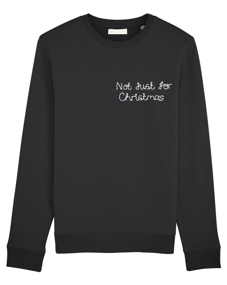 Not Just For Christmas – Unisex